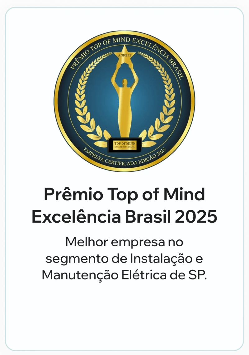 Prêmio Top of Mind Excelência Brasil 2025 — melhor empresa de instalação e manutenção elétrica de São Paulo
